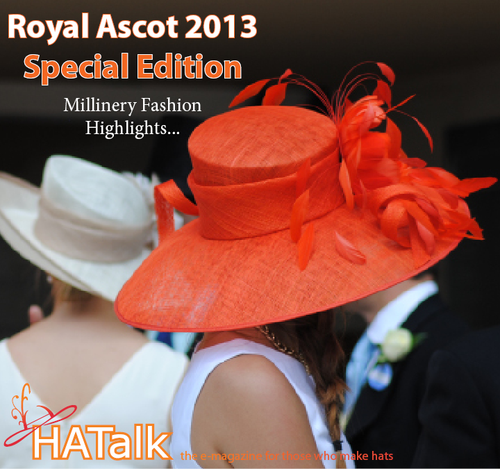 Royal Ascot 2013 Millinery Styles from HATalk e-magazine.