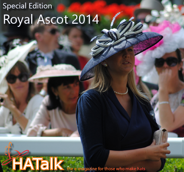 Royal Ascot 2014 Millinery Styles from HATalk e-magazine.