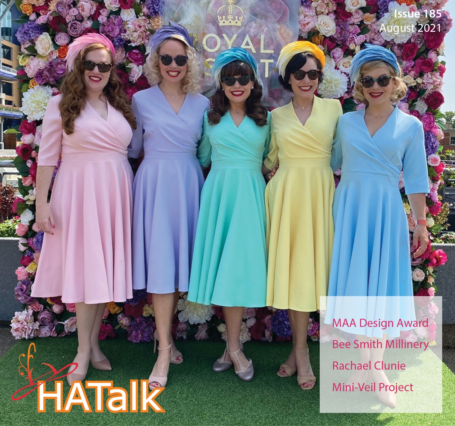HATalk Issue 185 - August 2021. The Tootsie Rollers wear Bee Smith Millinery on the cover.